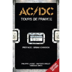 Présentation de la nouvelle édition brochée (2021) d'AC/DC Tours de France  